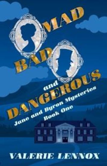 Mad, Bad, and Dangerous