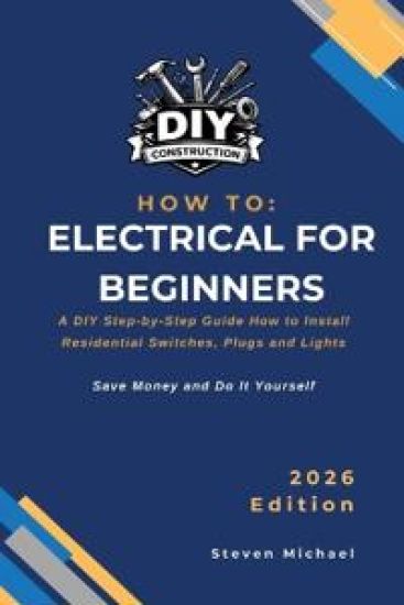 How to Electrical for Beginners