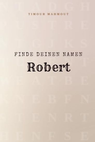Finde Deinen Namen Robert