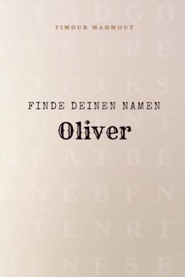 Finde Deinen Namen Oliver