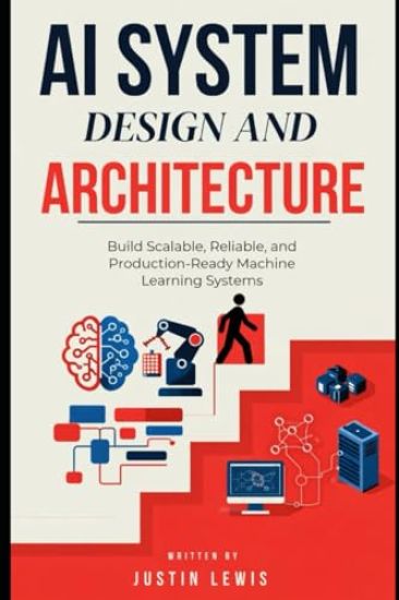 AI System Design and Architecture