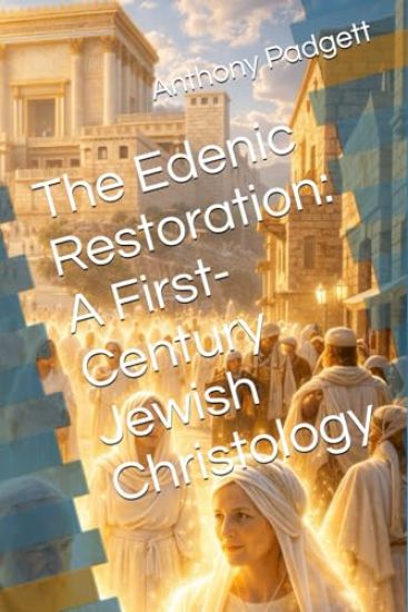 The Edenic Restoration