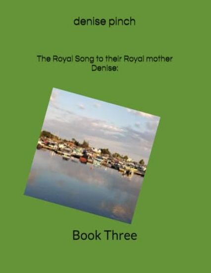 The Royal Song to their Royal mother Denise