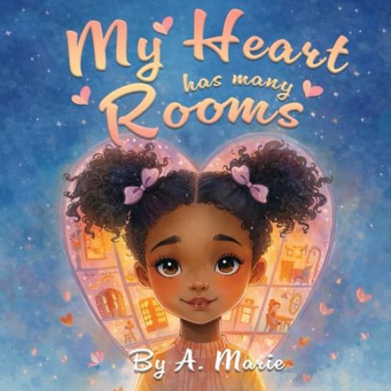 My Heart Has Many Rooms By A. Marie