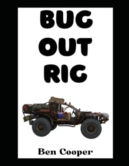Bug Out Rig