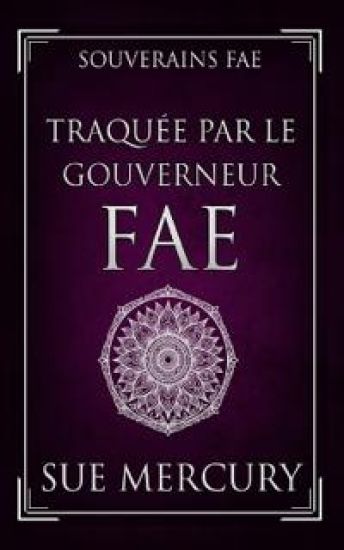 Traquée par le Gouverneur fae