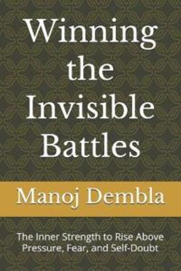 Winning the Invisible Battles