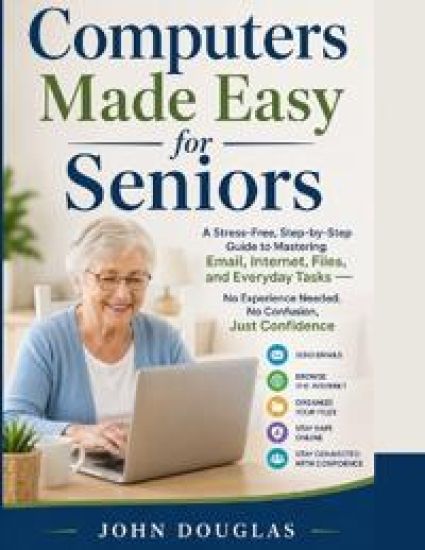 Computers Made Easy for Seniors