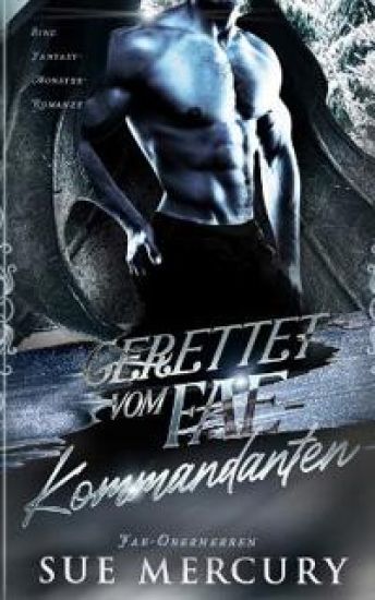 Gerettet vom Fae-Kommandanten