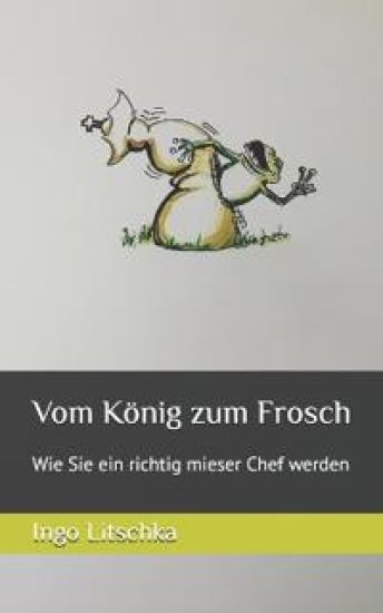 Vom König zum Frosch