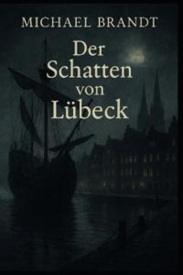 Der Schatten von Lübeck