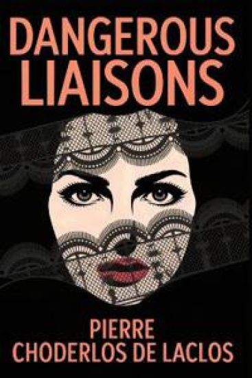 Dangerous Liaisons
