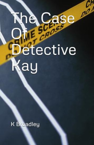 The Case Of Detective Kay