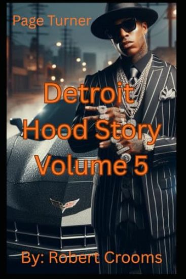"Detroit Hood Story" Volume 5 Paperback