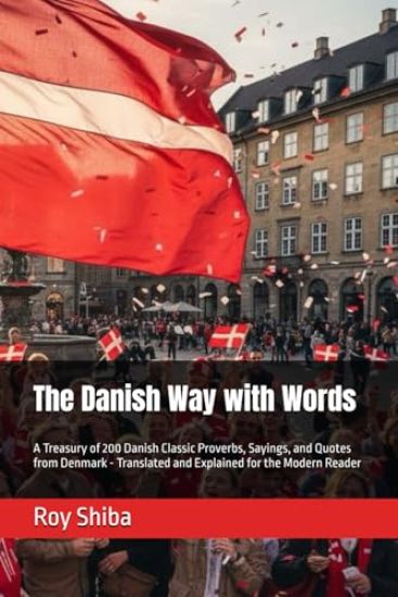 The Danish Way with Words