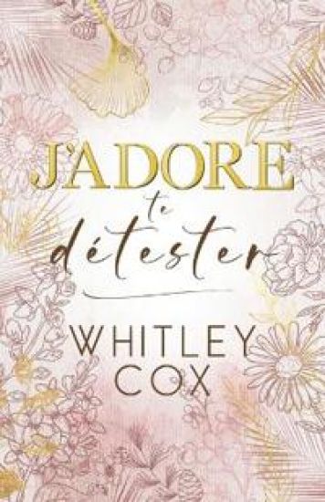 J'Adore te Détester