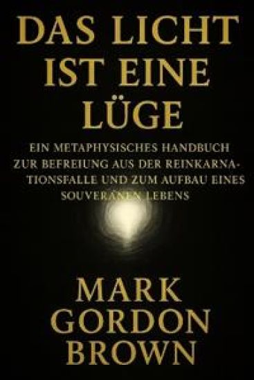 Das Licht Ist Eine Lüge