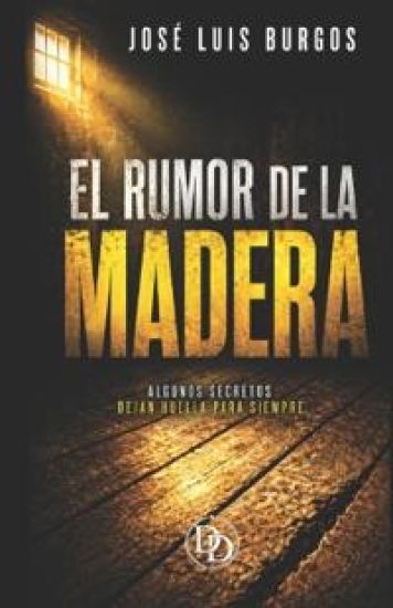 El rumor de la madera