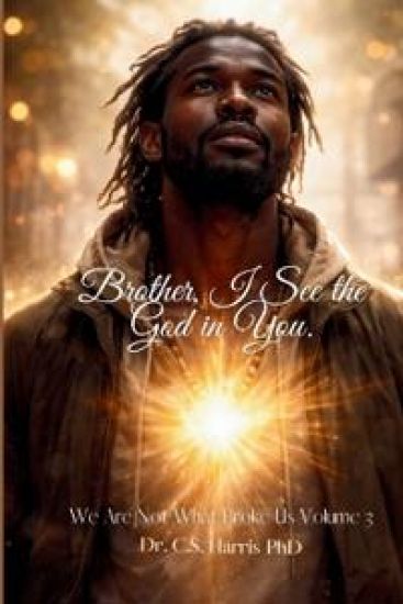 Brother, I See the God in You