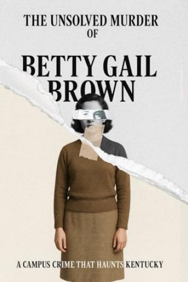 The Unsolved Murder of Betty Gail Brown