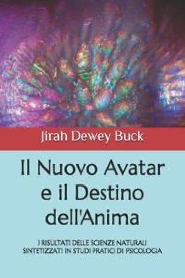 Il Nuovo Avatar e il Destino dell'Anima