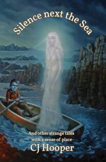 Silence Next The Sea and Other Stories