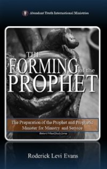 The Forming of the Prophet