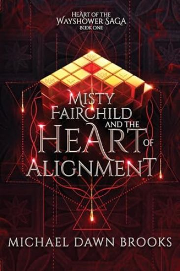 Misty Fairchild and the Heart of Alignment