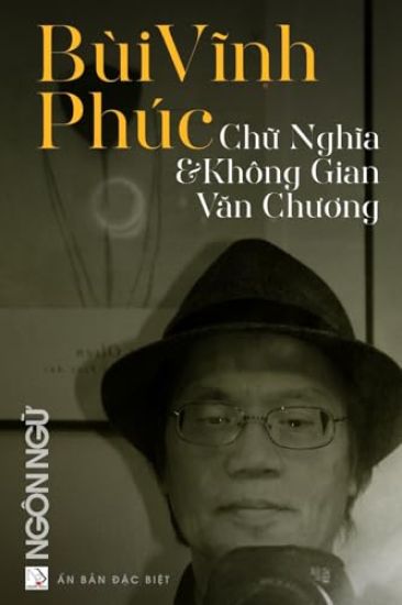 T?p Chí Ngôn Ng? S? Ð?c Bi?t - Bùi Vinh Phúc - Ch? Nghia & Không Gian Van Chuong (softcover - black-and-white)