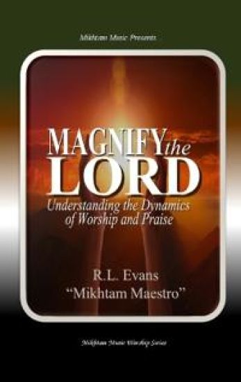 Magnify the Lord