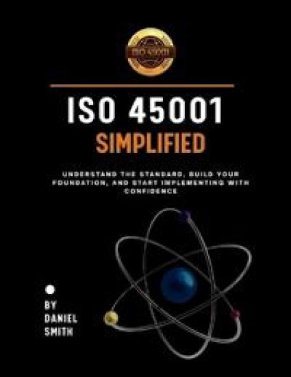ISO 45001 Simplified