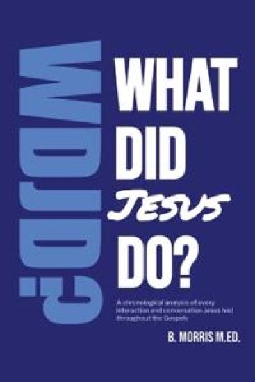 What Did Jesus Do?