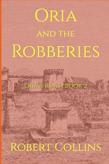 Oria and the Robberies