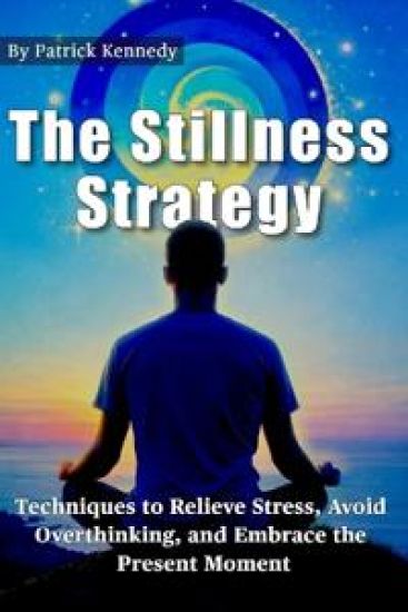 The Stillness Strategy