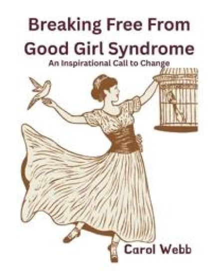 Breaking Free from Good Girl Syndrome