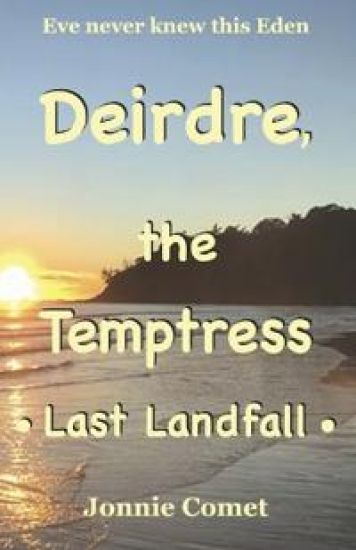 Deirdre, the Temptress