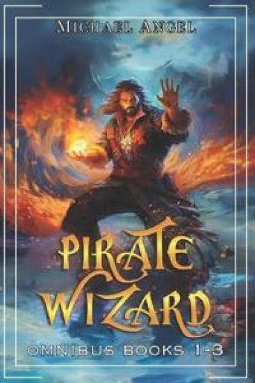 Pirate Wizard Omnibus Books 1-3