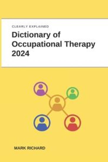 Dictionary of Occupational Therapy 2024