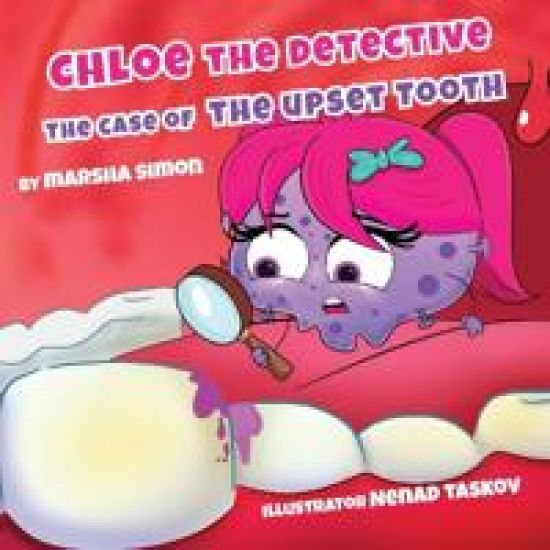 Chloe The Detective. The Case Of The Upset Tooth
