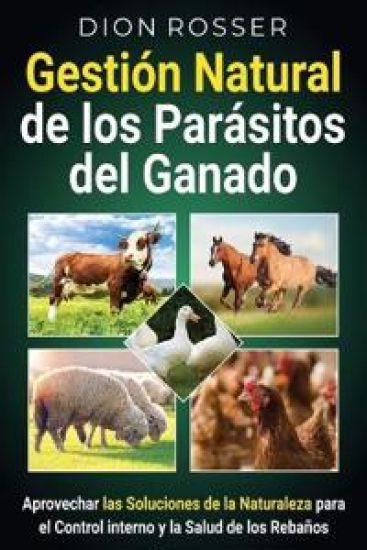 Gestión natural de los parásitos del ganado