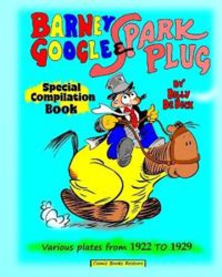 Barney Google and Spark Plug, special compilation book by De Beck