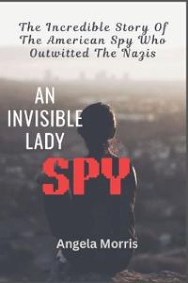 An Invisible Lady Spy