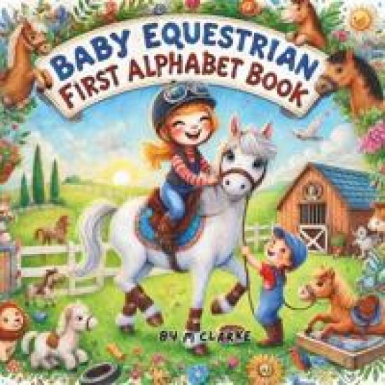 Baby Equestrian First Alphabet Book