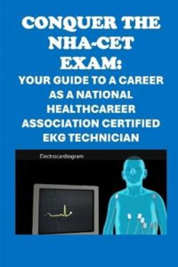Conquer the NHA-CET Exam