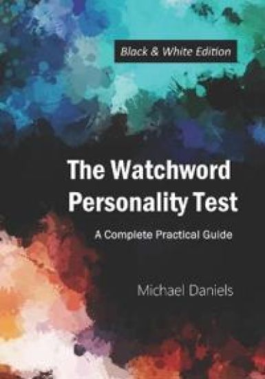 The Watchword Personality Test (Black and White Edition)