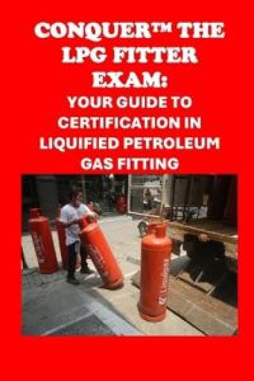 Conquer the LPG Fitter Exam