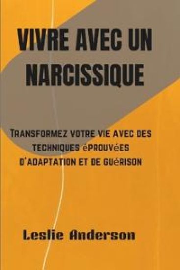 Vivre Avec Un Narcissisme