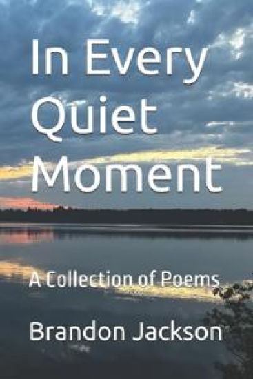 In Every Quiet Moment