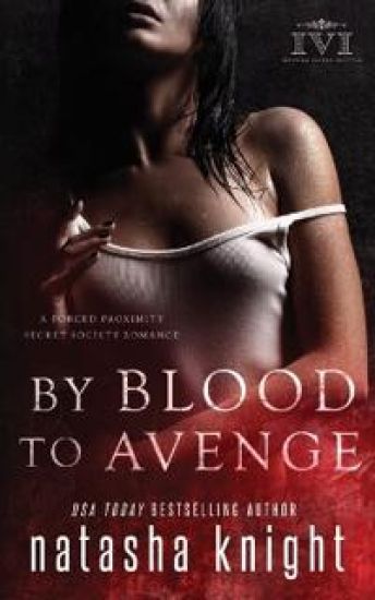By Blood To Avenge