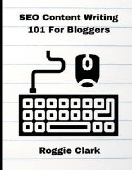 SEO Content Writing 101 For Bloggers